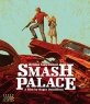 Дворец крушений - Smash Palace