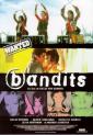  - Bandits