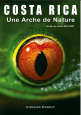 Коста-Рика. Ковчег природы - Costa Rica - Une Arche de Nature