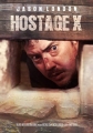 Заложник Икс - Hostage X