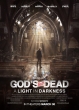   :    - Gods Not Dead- A Light in Darkness