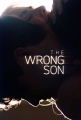    - The Wrong Son