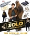 Хан Соло: Звёздные Войны. Истории: Дополнительные материалы - Solo- A Star Wars Story- Bonuces
