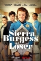 Сьерра Берджесс - неудачница - Sierra Burgess Is a Loser