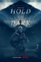 Придержи тьму - Hold the Dark