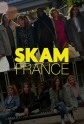 Стыд. Франция - Skam France