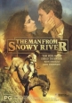 Мужчина с заснеженной реки - The Man from Snowy River