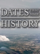 Даты, вошедшие в историю - Dates That Made History