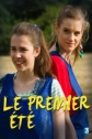 Первое лето - Le premier Г©tГ©