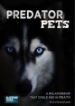 Хищные питомцы - Predator Pets