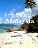 Изумрудные острова Малайзии - Emerald Islands of Malaysia