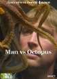 Человек против осьминога - Man vs Octopus