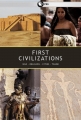 Первые цивилизации - First Civilizations