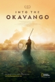 Вдоль по Окаванго - Into the Okavango