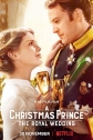 Рождественский принц: Королевская свадьба - A Christmas Prince- The Royal Wedding