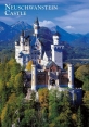 Замок Нойшванштайн - Neuschwanstein Castle