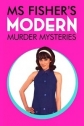 Леди-детектив мисс Перегрин Фишер - Ms Fisher°s Modern Murder Mysteries