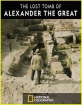 National Geographic: Потерянная гробница Александра Великого - The Lost Tomb of Alexander The Great