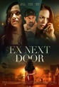 Твой муж будет моим - The Ex Next Door