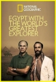 Египет с величайшим исследователем в мире - Egypt With The World°s Greatest Explorer