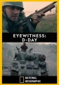 Очевидцы: День "Д" - Eyewitness- D-Day