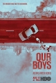 Наши парни - Our Boys