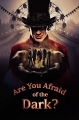 Боишься ли ты темноты? - Are You Afraid of the Dark