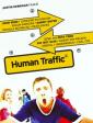  ! - Human Traffic