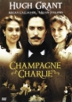 Чарли «Шампань» - Champagne Charlie