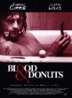 Кровь и пончики - Blood & Donuts