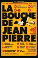 Губы Жан-Пьера - La bouche de Jean-Pierre