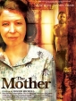 История матери - The Mother