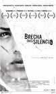 Брешь в тишине - Brecha en el silencio