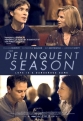   - The Delinquent Season