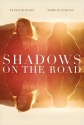 Тени на дороге - Shadows on the Road