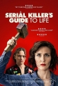 Руководство для серийного убийцы - A Serial Killer°s Guide to Life