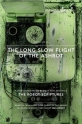 Долгий длинный полёт Ашбота - The Long Slow Flight of the Ashbot