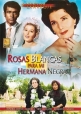 Белые розы для моей чёрной сестры - Rosas blancas para mi hermana negra