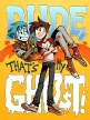 ,   ! - Dude, Thats My Ghost!