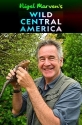 Дикая Центральная Америка с Найджелом Марвеном - Nigel Marven°s Wild Central America