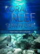 Выживание на коралловом рифе - Coral Reef Survivors