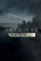 В тень - Into the shadow