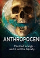 Антропоцен - Anthropocene