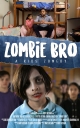 Зомби - брат - Zombie Bro