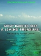 Большой Барьерный риф: Живое сокровище - Great Barrier Reef- A Living Treasure