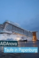 Круизный лайнер AIDAnova - AIDAnova Cruise Ship