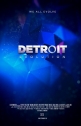 Детройт. Эволюция - Detroit Evolution