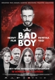 Подонок - Bad Boy