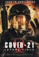 COVID-21: Смертоносный вирус - COVID-21- Lethal Virus