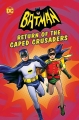 Бэтмен: Возвращение рыцарей в масках - Batman- Return of the Caped Crusaders